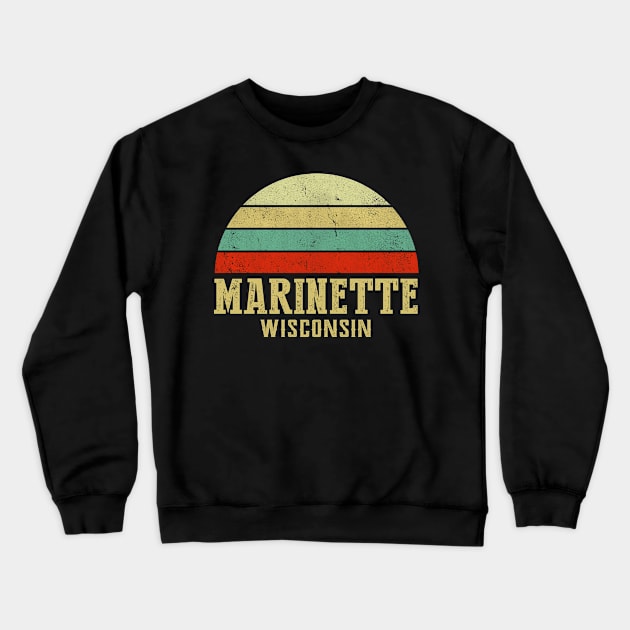 Marinette Wisconsin Vintage Retro Sunset Crewneck Sweatshirt by Curry G